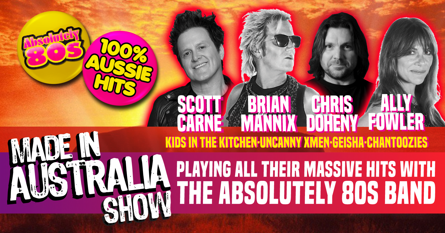 Made in Australia Absolutely 80s show. Scott Carne, Brian Mannix, Chris Doheny and Ally Fowler