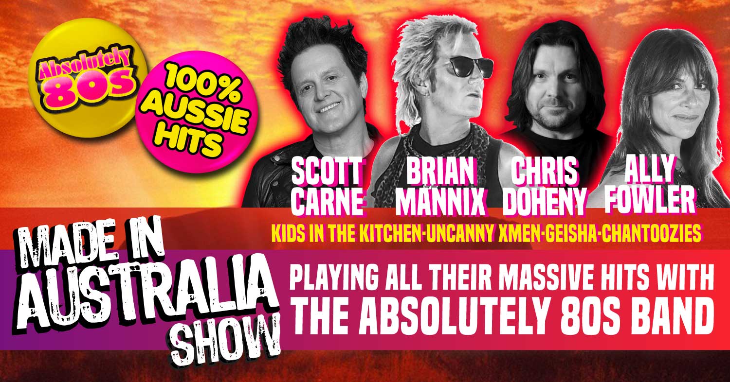 Made in Australia Absolutely 80s show. Scott Carne, Brian Mannix, Chris Doheny and Ally Fowler