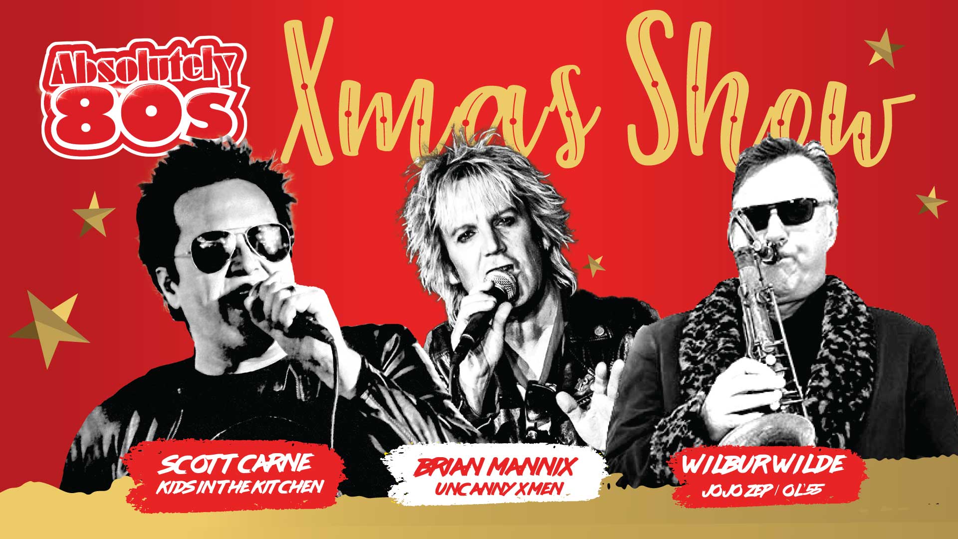 Absolutely 80s Christmas Show with Scott Carne, Brian Mannix and Wilbur Wilde