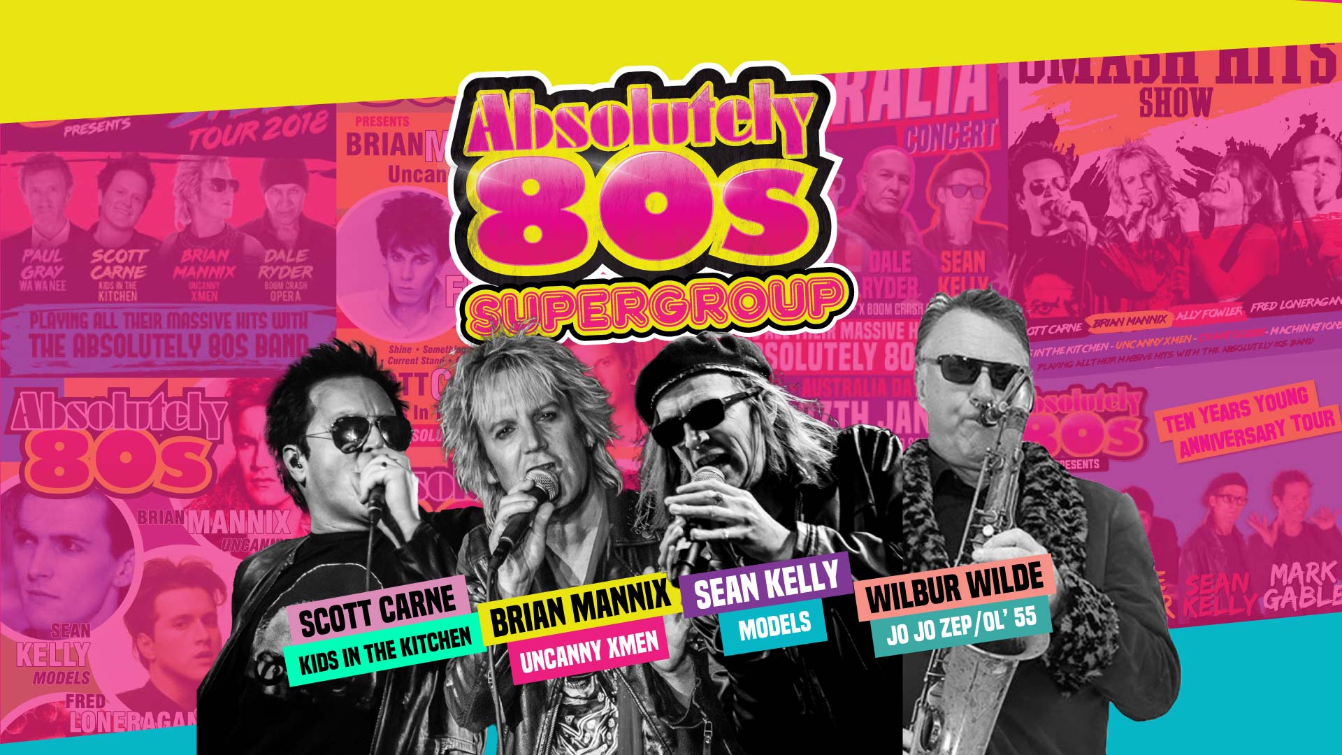 Absolutely 80s Supergroup starring Scott Carne, Brian Mannix, Sean Kelly and WilburWilde.